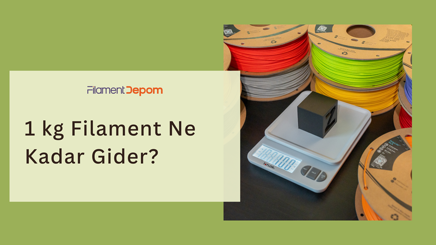 1 kg Filament Ne Kadar Gider? 1 kg Filament Kaç Metredir?