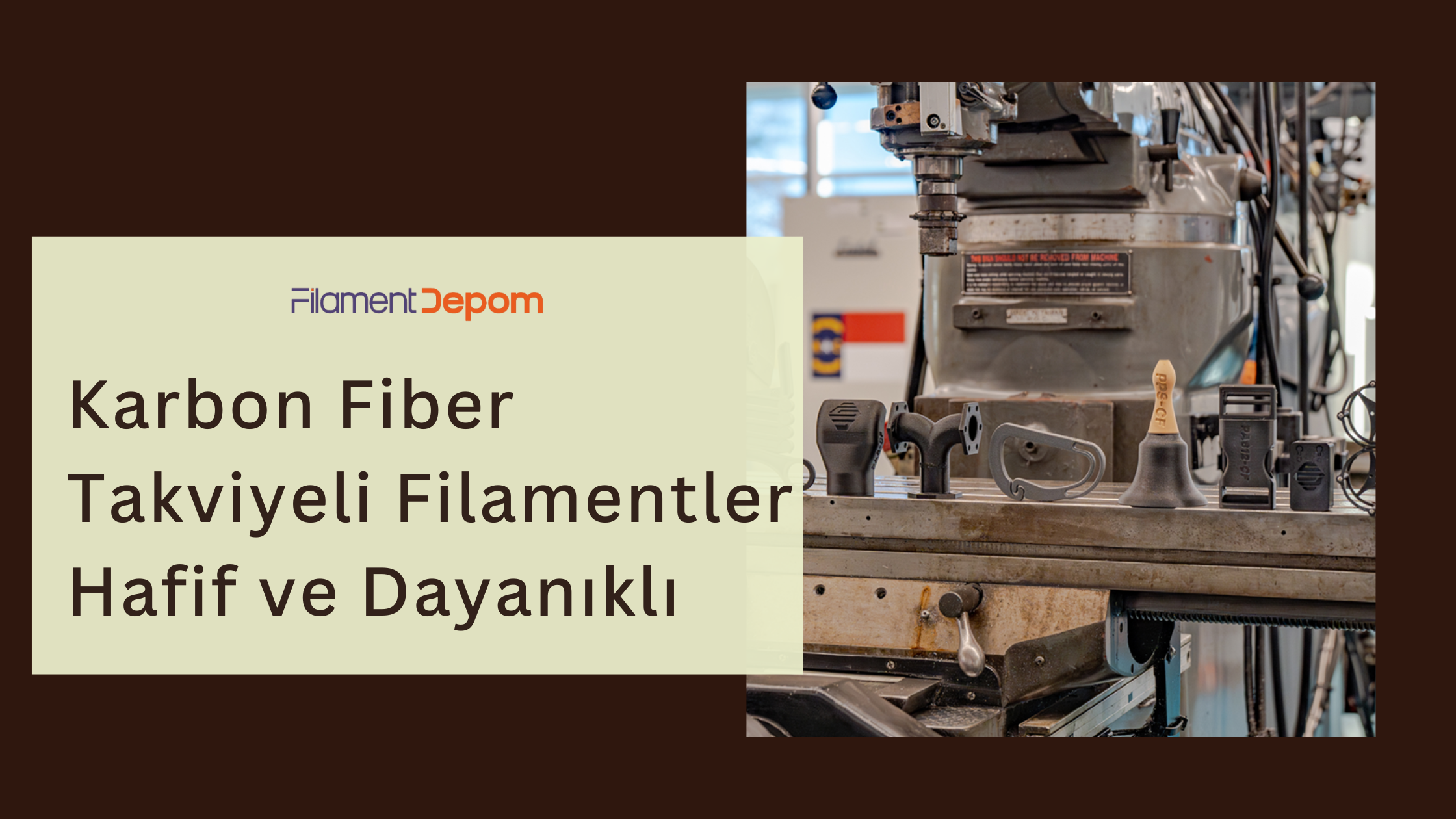 Karbon Fiber Takviyeli Filamentler: Hafiflik ve Dayanıklılığı Bir Arada Kullanmak